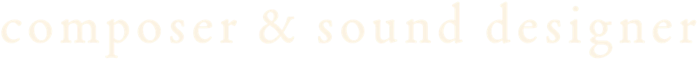 Composer & Sound Designer